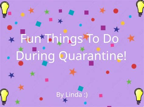 Fun Things To Do During Quarantine Free Stories Online Create