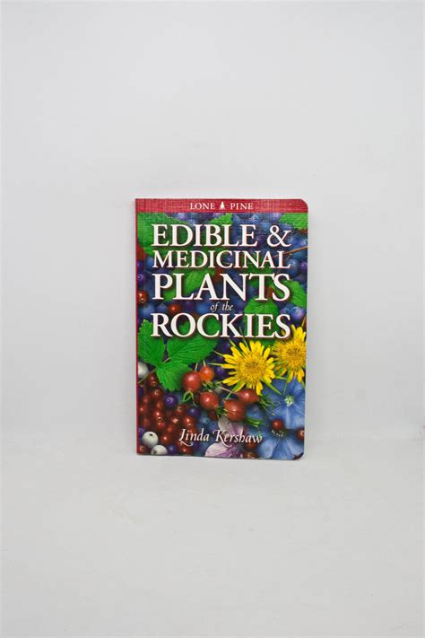 Edible And Medicinal Plants Of The Rockies Linda Kershaw Vtg Lone Pine
