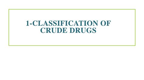 SOLUTION 6 Classification Of Crude Drugs Studypool