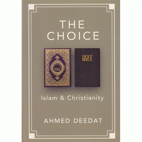 The Choice By Ahmed Deedat Dar Makkah