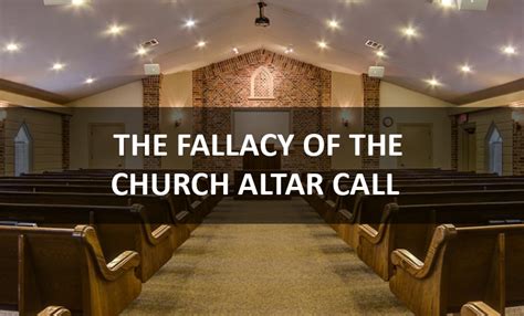The Fallacy Of The Church Altar Call Are You Saved Just Because You