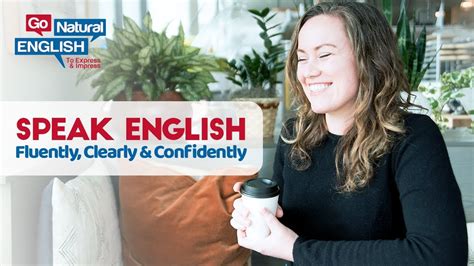 How To Speak English Fluently Clearly And Confidently 5 Awesome Secrets