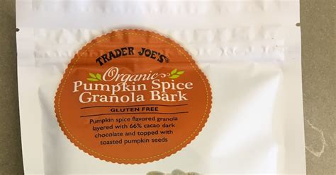 what s good at trader joe s trader joe s organic pumpkin spice granola bark