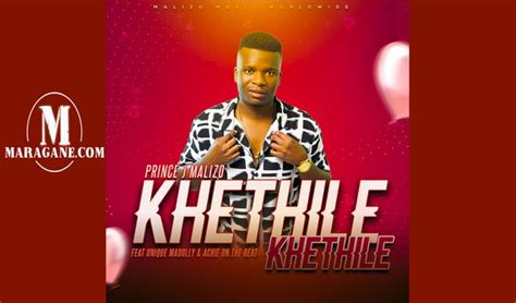 Prince J M Khethile Khethile Ft Unique Madolly And Archie ·