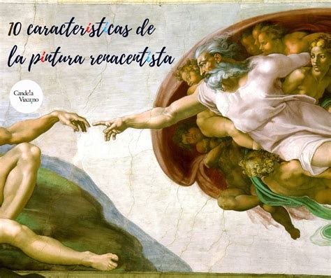 10 Características de la pintura renacentista Candela Vizcaíno