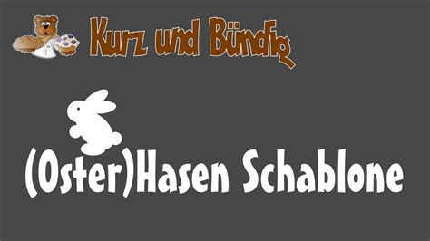 Die osterhasen mit kleinen ostereiern garnieren und servieren. Hasen Schablone - YouTube