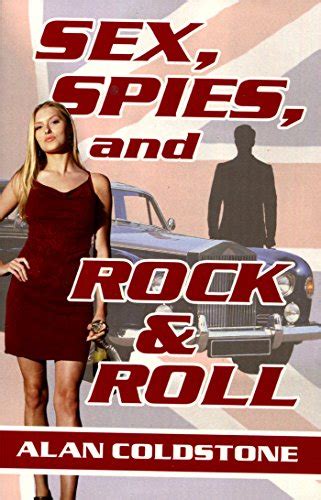 Sex Spies And Rock And Roll Kindle Edition By Coldstone Alan Davis