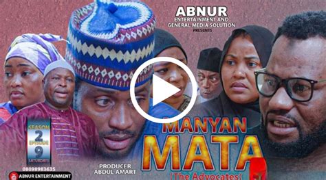 Manyan Mata Season 2 Episode 9