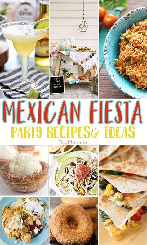 Mexican Fiesta Party Recipes And Ideas Mexican Fiesta Food Mexican