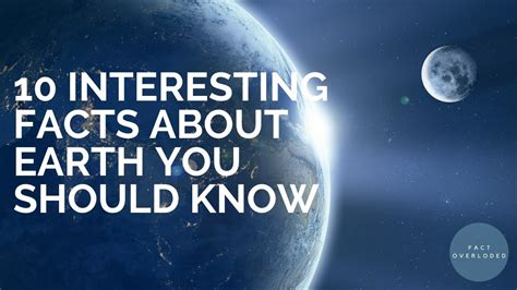 10 Interesting Facts About Earth