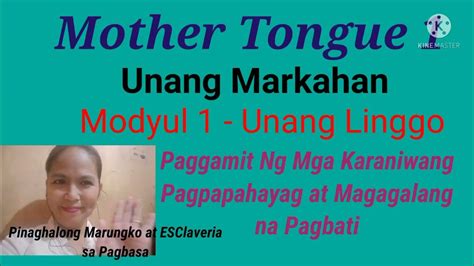 Mother Tongue 1 Unang Markahan Week 1 Paggamit Ng Mga Karaniwang
