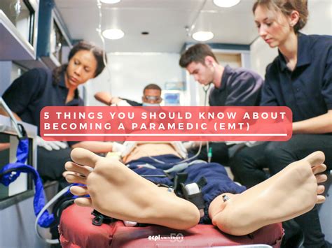 5 Things You Need To Know About Becoming A Paramedic Emt