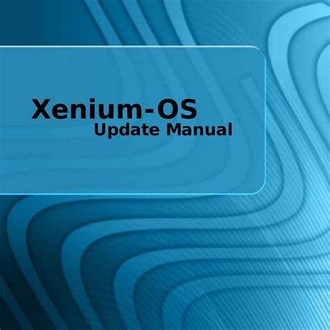 Xeniumos Update Manual Teamxoduspdf Docdroid