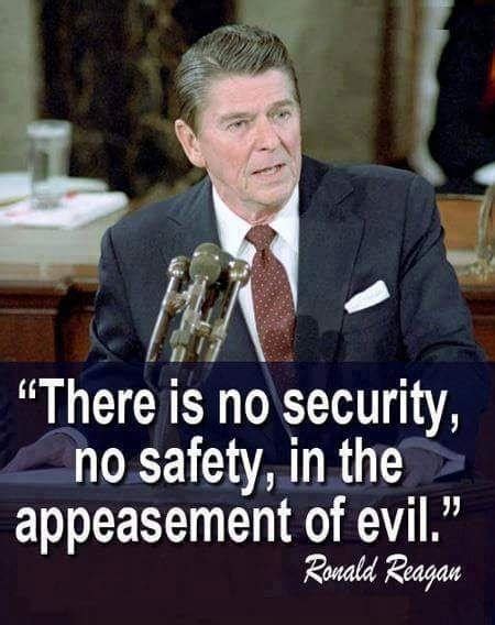 There Is No Security No Safety In The Appeasement Of Evil Picture