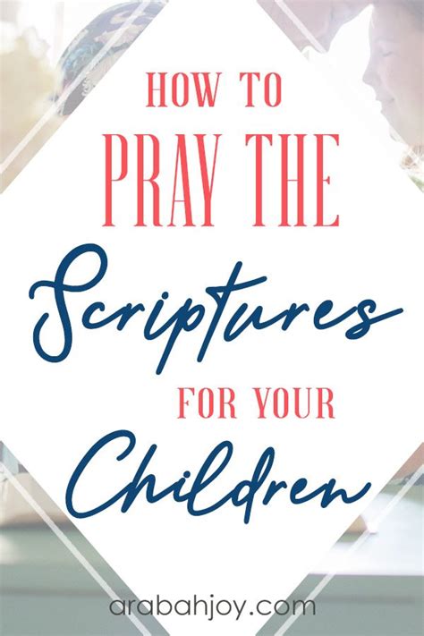 How To Pray The Scriptures For Your Children Arabah