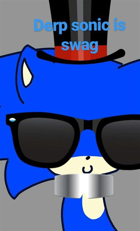 Swag Derp Sonic Wiki Sonic The Hedgehog Amino