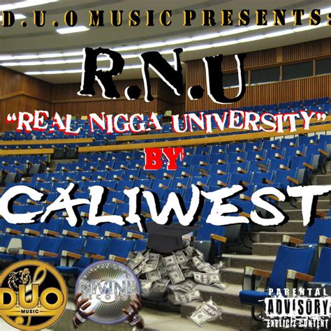 Real Nigga University Song And Lyrics By Cali West Spotify