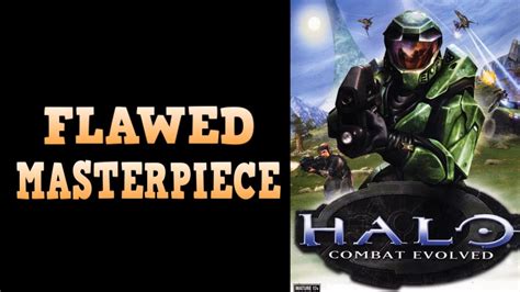 Flawed Masterpiece Halo Combat Evolved Review Youtube