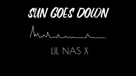 Lil Nas X SUN GOES DOWN Lyrics YouTube