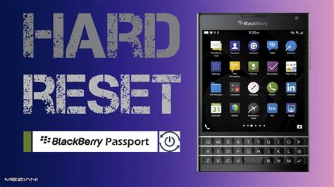 Hard Reset Blackberry Passport Youtube