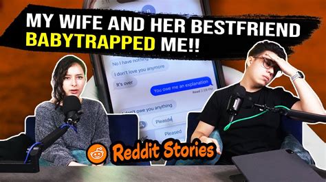 Reddit My Wife Her Best Friend Baby Trapped Me Relationshipadvice Youtube