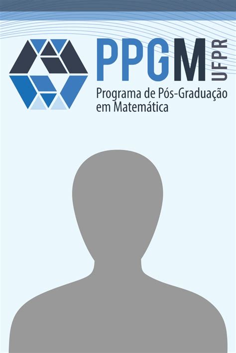 Identificacao Ppgm Programa De Pós Graduação Em Matemática Ufpr