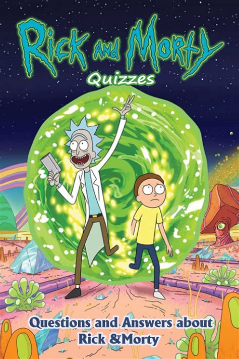 Rick And Morty Quizzes Questions And Answers About Rick Andmorty By Mr