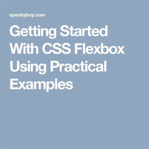 The Text Getting Started With Css Flexbox Using Practical Examples