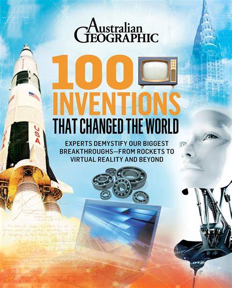 100 Inventions That Changed The World Australian Geographic