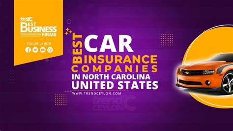 best car insurance companies in north carolina united states trending 2024