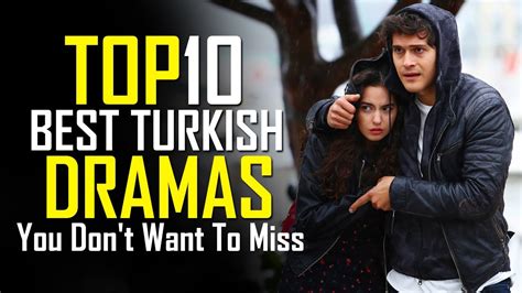 Top 10 Best Turkish Drama Series You Dont Want To Miss Youtube