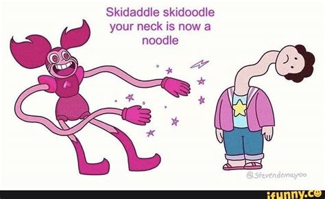 Skidaddle Skidoodle Your Neck Is Now A Ifunny Steven Universe