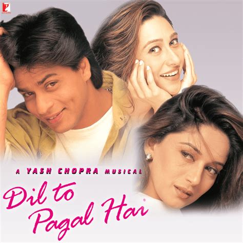 Top 100 Bollywood Movies Of All Time No 31 Dil To Pagal