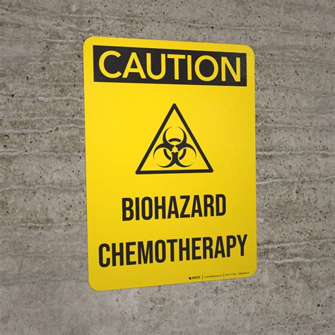 Caution Biohazard Chemotherapy Portrait Wall Sign