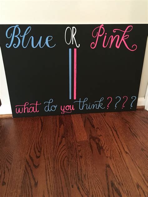 Gender Reveal Chalkboard Blue Or Pink What Do You Think Gender Reveal Chalkboard Thinking Of