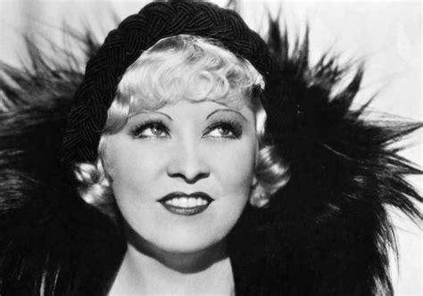 Hollywood Stars Classic Hollywood Old Hollywood Mae West Female Stars Quote Of The Day