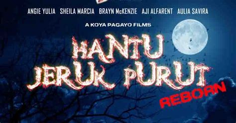 Download Film Hantu Jeruk Purut Reborn 2017 Naruhadame