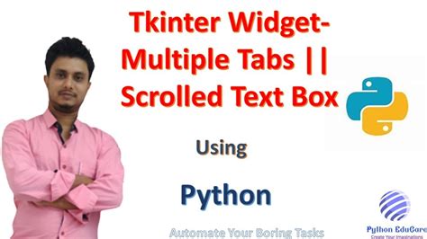 Tkinter Widget Application Development Multiple Tabs Scrolled