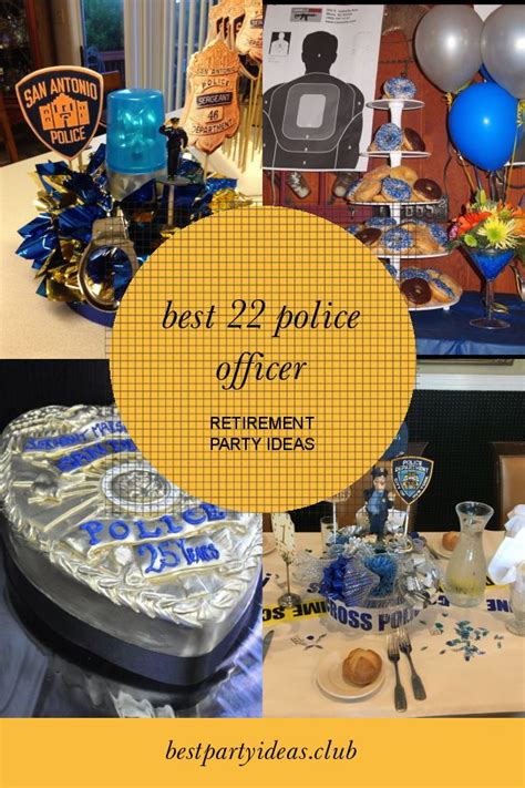 It is nice for party attendees to see pictures from each stage of the retiree's professional and personal life. Best 22 Police Officer Retirement Party Ideas | Police ...