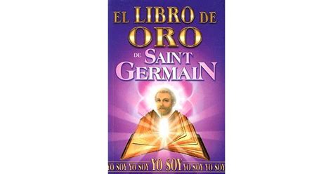 El Libro De Oro De Saint Germain By Grupo Editorial Tomo