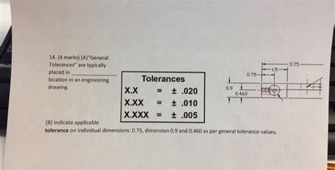 Solved 14 4 Marks Ageneral Tolerances Are Typically