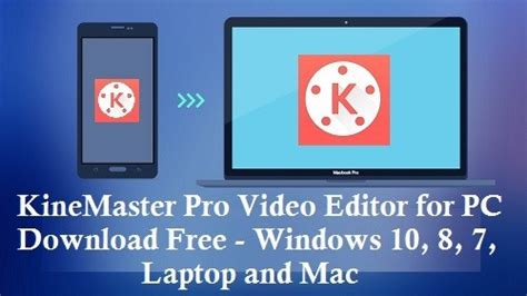 Download Kinemaster For Pc Windows And Mac Linuxmama