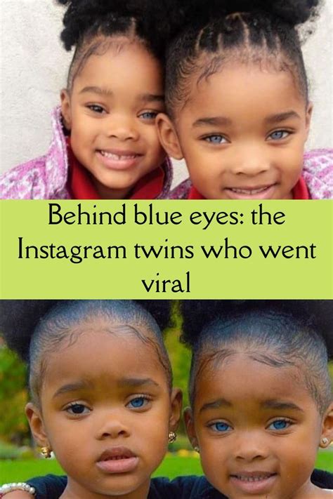 Behind Blue Eyes The Instagram Twins Who Went Viral Celebs Without