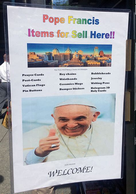 Photos 85 Signs Of The Philadelphia Papal Visit