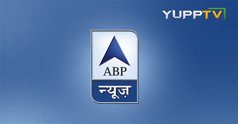 Watch Abp News Hindi Tv Channel Live On Yupptv Live Tv Streaming