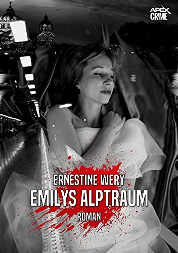 Emilys Alptraum Der Klassische München Krimi By Ernestine Wery Goodreads