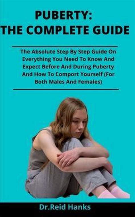 Puberty The Complete Guide Dr Reid Hanks Boeken