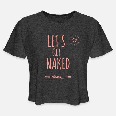 Shop Sexy Word T Shirts Online Spreadshirt