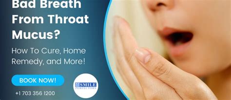 Bad Breath From Throat Mucus How To Cure Home Remedy And More