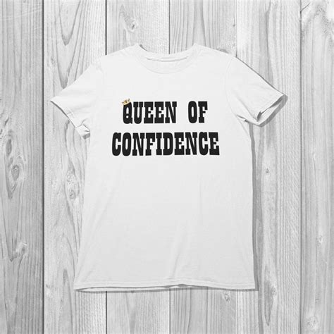 Queen Of Confidence Empower Women Shirts Female Feminist Tees Etsy